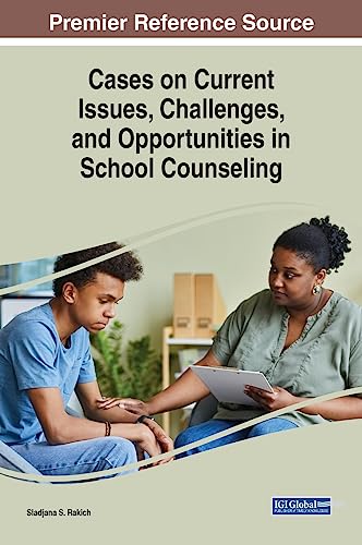 Stock image for Cases on Current Issues, Challenges, and Opportunities in School Counseling for sale by PBShop.store US