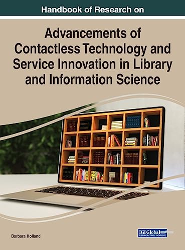 Beispielbild fr Handbook of Research on Advancements of Contactless Technology and Service Innovation in Library and Information Science zum Verkauf von PBShop.store US