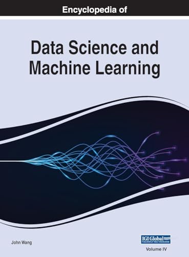 9781668481646: Encyclopedia of Data Science and Machine Learning