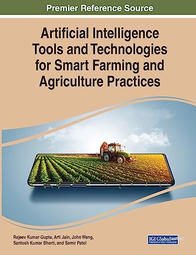 Imagen de archivo de Artificial Intelligence Tools and Technologies for Smart Farming and Agriculture Practices a la venta por PBShop.store US