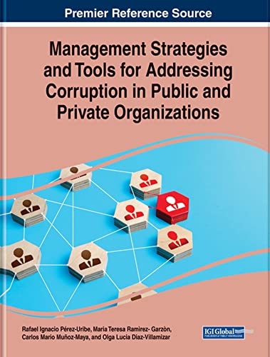 Imagen de archivo de Management Strategies and Tools for Addressing Corruption in Public and Private Organizations a la venta por PBShop.store US