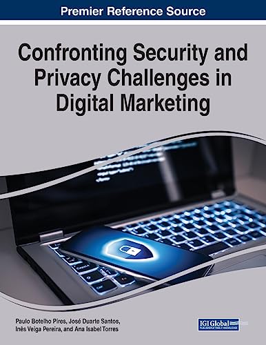 9781668489598: Confronting Security and Privacy Challenges in Digital Marketing