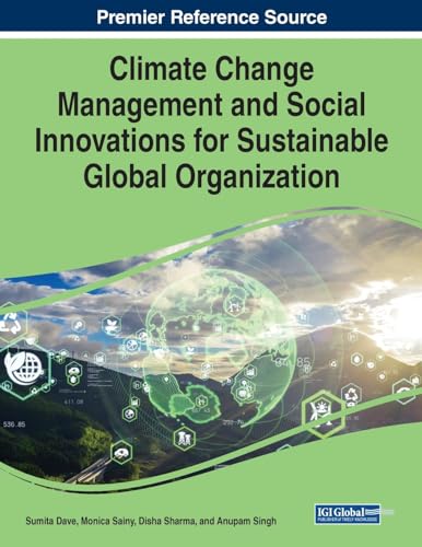 Stock image for Climate Change Management and Social Innovations for Sustainable Global Organization for sale by PBShop.store US