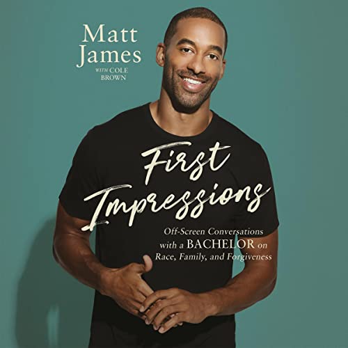 Beispielbild fr First Impressions: Off Screen Conversations With a Bachelor on Race, Family, and Forgiveness zum Verkauf von Revaluation Books