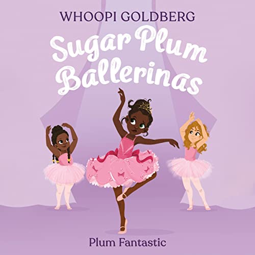 9781668617557: Sugar Plum Ballerinas: Plum Fantastic: 1