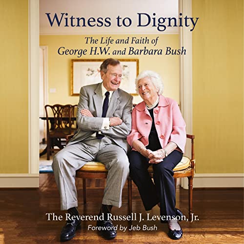 Stock image for Witness to Dignity: The Life and Faith of George H.w. and Barbara Bush for sale by Revaluation Books