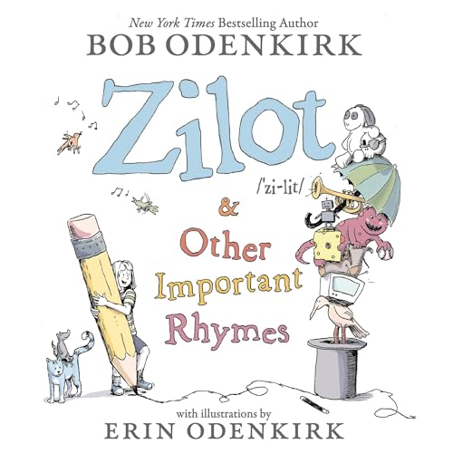 Stock image for Zilot & Other Important Rhymes for sale by Grand Eagle Retail