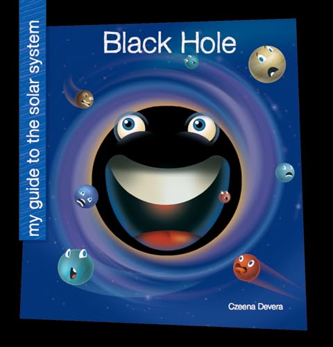 Stock image for Black Hole (My Guide to the Solar System) for sale by SecondSale