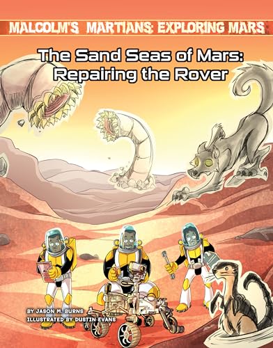 Beispielbild fr The Sand Seas of Mars: Repairing the Rover zum Verkauf von Blackwell's