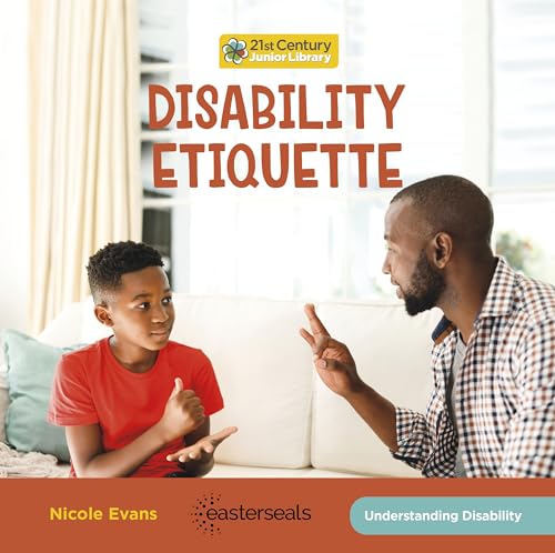 Beispielbild fr Disability Etiquette (21st Century Junior Library Understanding Disability) zum Verkauf von Lakeside Books