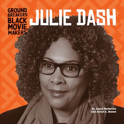 Imagen de archivo de Julie Dash (Groundbreakers: Black Moviemakers) a la venta por GoodwillNI