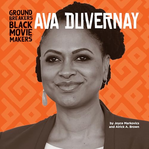 Stock image for Ava Duvernay (Groundbreakers: Black Moviemakers) for sale by Reliant Bookstore