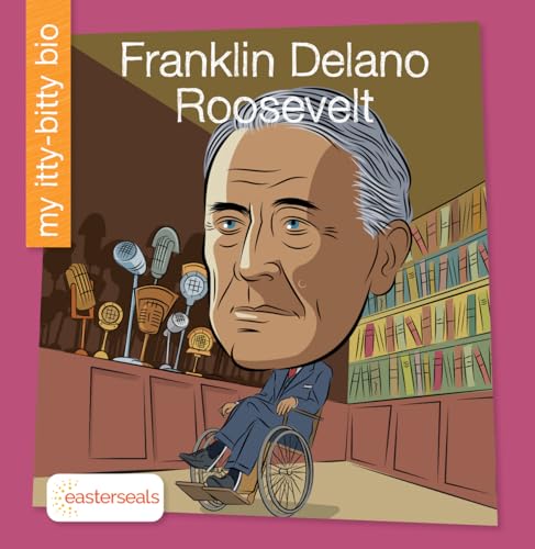 Imagen de archivo de Franklin Delano Roosevelt (My Itty-Bitty Bio) [Soft Cover ] a la venta por booksXpress