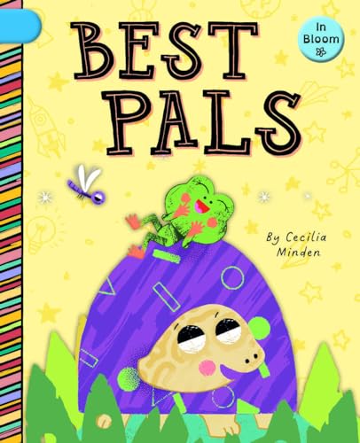 Stock image for Best Pals (In Bloom) [Paperback] Minden, Cecilia and Hinton, Steph for sale by Lakeside Books