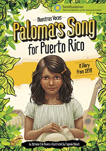 Beispielbild fr Paloma's Song for Puerto Rico: A Diary from 1898 zum Verkauf von Blackwell's