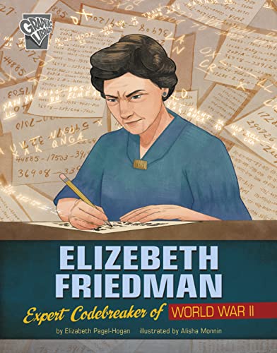 Stock image for Elizebeth Friedman: Expert Codebreaker of World War II for sale by ThriftBooks-Dallas