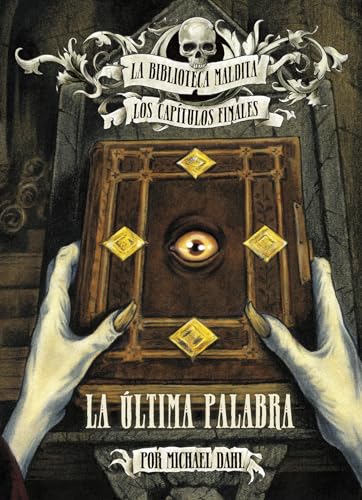 9781669014348: La ltima palabra (La Biblioteca Maldita: Los Captulos Finales)