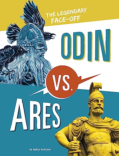 9781669016458: Odin Vs Ares: The Legendary Face-off (Mythology Matchups)
