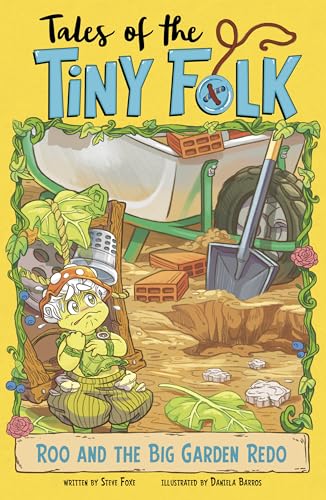 Imagen de archivo de Roo and the Big Garden Redo (Tales of the Tiny Folk) [Paperback] Foxe, Steve and Barros, Daniela a la venta por Lakeside Books