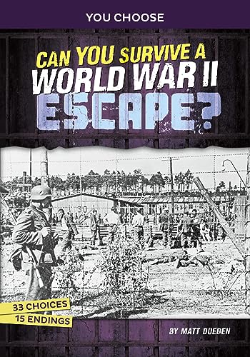 Beispielbild fr Can You Survive a World War II Escape? zum Verkauf von Blackwell's