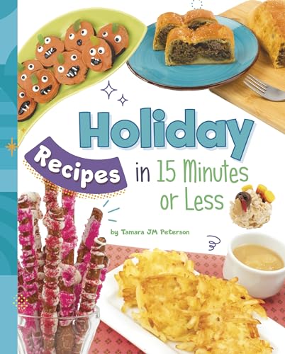 Stock image for Holiday Recipes in 15 Minutes or Less for sale by Blackwell's