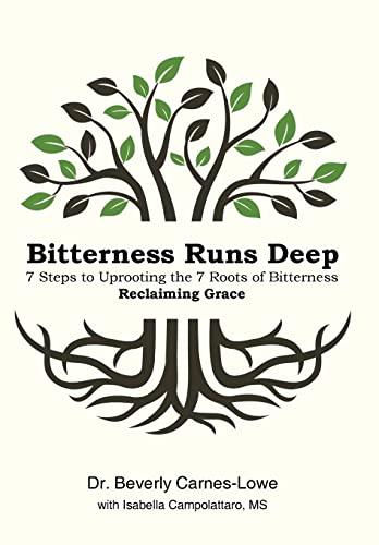 Stock image for Bitterness Runs Deep: 7 Steps to Uprooting the 7 Roots of Bitterness / Reclaiming Grace for sale by Open Books
