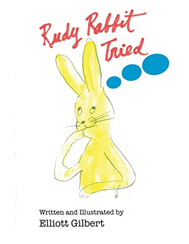 Stock image for RUDY RABBIT TRIED for sale by Lucky's Textbooks