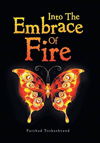 Stock image for Into the Embrace of Fire for sale by Lucky's Textbooks