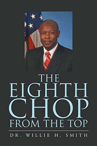 Beispielbild fr The Eighth Chop from the Top zum Verkauf von GreatBookPrices