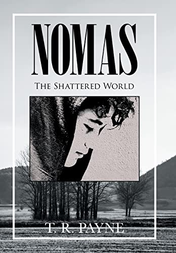 Stock image for Nomas: The Shattered World for sale by Lucky's Textbooks