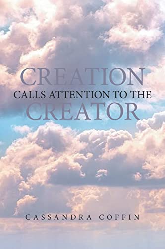 Imagen de archivo de Creation Calls Attention to the Creator a la venta por Chiron Media