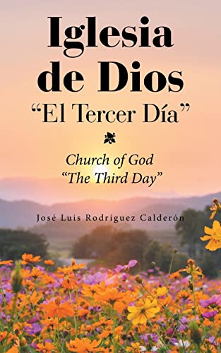 9781669825166: Iglesia de Dios “El Tercer Da”: Church of God “The Third Day”