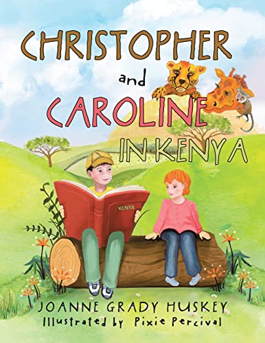 Stock image for Christopher and Caroline in Kenya for sale by GF Books, Inc.