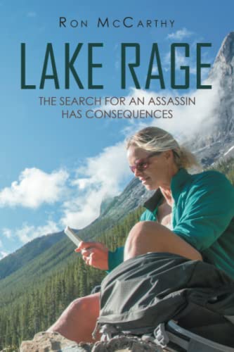 9781669830634: LAKE RAGE: The search for an assassin has consequences