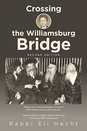 Imagen de archivo de Crossing the Williamsburg Bridge, Second Edition a la venta por Lucky's Textbooks