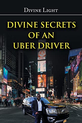Stock image for Divine Secrets of an Uber Driver for sale by Chiron Media