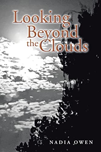 Stock image for Looking Beyond the Clouds for sale by Chiron Media