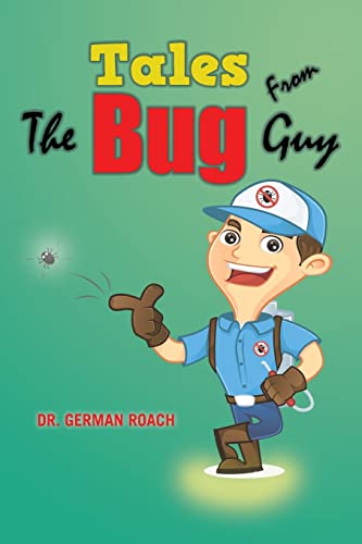 Stock image for Tales from the Bug Guy for sale by Chiron Media
