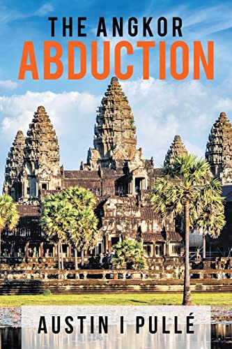 Imagen de archivo de The Angkor Abduction a la venta por Lucky's Textbooks