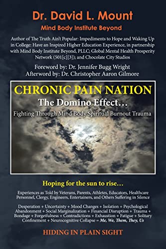 Stock image for CHRONIC PAIN NATION: The Domino Effect for sale by Books From California