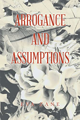 Beispielbild fr Arrogance and Assumptions zum Verkauf von Russell Books