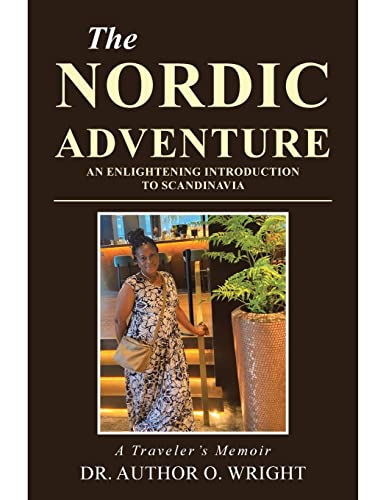 Imagen de archivo de The Nordic Adventure: An Enlightening Introduction to Scandinavia a la venta por GreatBookPrices