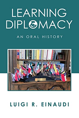 Imagen de archivo de Learning Diplomacy: An Oral History a la venta por Books From California