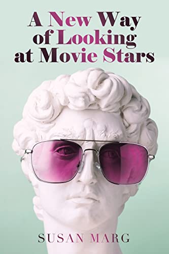 Stock image for A New Way of Looking at Movie Stars for sale by Books From California