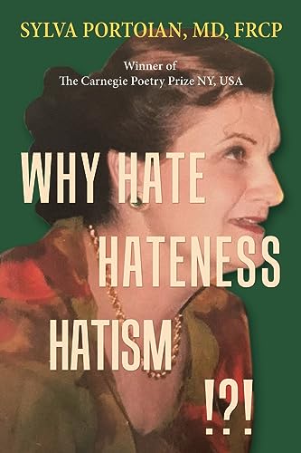 Stock image for Why Hate Hateness Hatism !! for sale by Mispah books