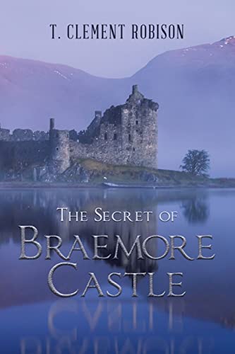 Beispielbild fr The Secret of Braemore Castle zum Verkauf von GreatBookPrices