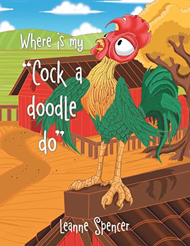 Beispielbild fr Where Is My "Cock a Doodle Do" zum Verkauf von Lucky's Textbooks