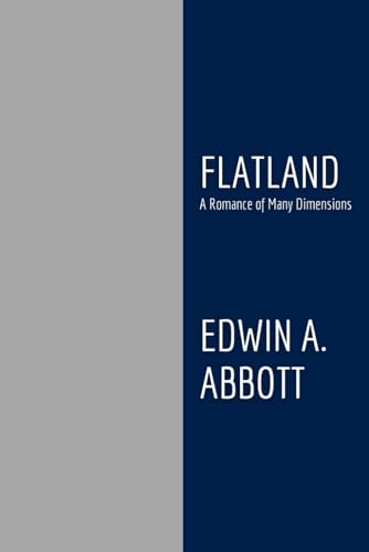 Imagen de archivo de Flatland: A Romance of Many Dimensions a la venta por Jenson Books Inc