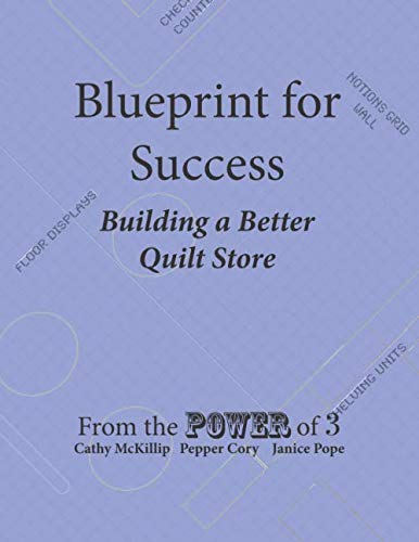 Imagen de archivo de Blueprint for Success: Owning a Quilt Store a la venta por Revaluation Books