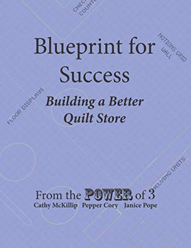 Stock image for Blueprint for Success: Owning a Quilt Store for sale by Revaluation Books